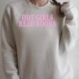 Hot Girls Read Books For Book Lovers & Readers Raglan Sleeve Sweatshirt Heather Forest