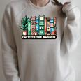 I'm With The Banned Books I Read Banned Books Lovers Raglan Sleeve Sweatshirt Heather Forest
