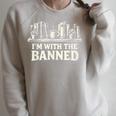I'm With The Banned Books Reader Protest Literature Lover Raglan Sleeve Sweatshirt Heather Forest I'm With The Banned Books Reader Protest Literature Lover Raglan Sleeve Sweatshirt Heather Forest