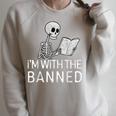 I'm With The Banned Tshirt Read Banned Books Lover BookWorm Raglan Sleeve Sweatshirt Heather Forest