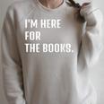 I'm Here For The Books Fun Tee Raglan Sleeve Sweatshirt Heather Forest