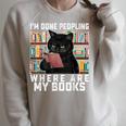 I'm Done Peopling Where Are My Books Bookworm Lover Teachers Raglan Sleeve Sweatshirt Heather Forest