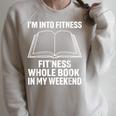 I’m Into Fitness Whole Book In My Weekend Reading Raglan Sleeve Sweatshirt Heather Forest