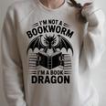 I'm Not a Bookworm I'm a Book Dragon Fantasy Readers Club Raglan Sleeve Sweatshirt Heather Forest