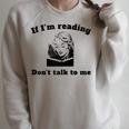 If I'm Reading Don't Talk To Me Book Lover Raglan Sleeve Sweatshirt Heather Forest