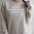 Infinitely Prefer a Book Austenite Jane Austen Raglan Sleeve Sweatshirt Heather Forest Infinitely Prefer a Book Austenite Jane Austen Raglan Sleeve Sweatshirt Heather Forest