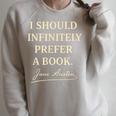 I Should Infinitely Prefer A Book Jane Austen Literary Raglan Sleeve Sweatshirt Heather Forest