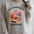 Its A Beautiful Day To Homeschool Books Flowers Raglan Sleeve Sweatshirt Heather Forest