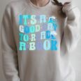 It's A Good Day To Read A Book Ocean Raglan Sleeve Sweatshirt Heather Forest