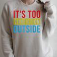 Its Too Nonfiction Outside Book Lovers Reading Vintage Raglan Sleeve Sweatshirt Heather Forest