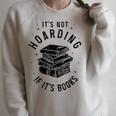 It's Not Hoarding If It's Books Book Lover Reading Raglan Sleeve Sweatshirt Heather Forest It's Not Hoarding If It's Books Book Lover Reading Raglan Sleeve Sweatshirt Heather Forest