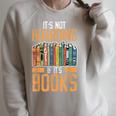 It's Not Hoarding If Books Lover Reading Librarian Raglan Sleeve Sweatshirt Heather Forest It's Not Hoarding If Books Lover Reading Librarian Raglan Sleeve Sweatshirt Heather Forest