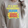 It's Not Hoarding If It's Comic Books Comic Book Reader Raglan Sleeve Sweatshirt Heather Forest