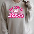 My Job Is Books Pink Retro Book Lovers Women Librarian Raglan Sleeve Sweatshirt Heather Forest