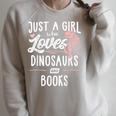 Just A Girl Who Loves Dinosaurs And Books Dinosaur Raglan Sleeve Sweatshirt Heather Forest