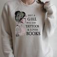 Just A Girl Who Has Tattoos And Loves Books Raglan Sleeve Sweatshirt Heather Forest Just A Girl Who Has Tattoos And Loves Books Raglan Sleeve Sweatshirt Heather Forest