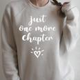 Just One More Chapter Reader Bookworm Reading Books Lover Raglan Sleeve Sweatshirt Heather Forest