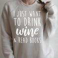 I Just Want To Drink Wine And Read Books Book Lover Raglan Sleeve Sweatshirt Heather Forest I Just Want To Drink Wine And Read Books Book Lover Raglan Sleeve Sweatshirt Heather Forest