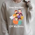 Keep Your Bans Off My Books Anti-Censorship Reader Of Books Raglan Sleeve Sweatshirt Heather Forest Keep Your Bans Off My Books Anti-Censorship Reader Of Books Raglan Sleeve Sweatshirt Heather Forest