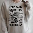 Keep Calm Drink Tea And Read Books Raglan Sleeve Sweatshirt Heather Forest