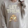 Let Them Book Reading Books Bookworm Bibliophile Raglan Sleeve Sweatshirt Heather Forest