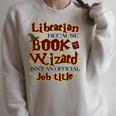 Librarian BCS Book Wizard Isn't a Job Title Library Raglan Sleeve Sweatshirt Heather Forest