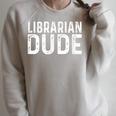 Librarian Dude Library Book Books Read Reading Raglan Sleeve Sweatshirt Heather Forest Librarian Dude Library Book Books Read Reading Raglan Sleeve Sweatshirt Heather Forest