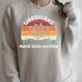 Librarians Make Shhh Happen Open Book Librarian Raglan Sleeve Sweatshirt Heather Forest