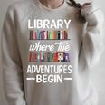 Library Where The Adventure Begins Librarian Book Raglan Sleeve Sweatshirt Heather Forest