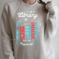 A Library Is Full Of Treasures For a Librarian Library Book Raglan Sleeve Sweatshirt Heather Forest