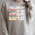 The Library Is My Happy Place Book Lover Tshirt Raglan Sleeve Sweatshirt Heather Forest
