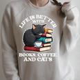 Life Is Better With Books Cats & Coffee Librarian Book Lover Raglan Sleeve Sweatshirt Heather Forest Life Is Better With Books Cats & Coffee Librarian Book Lover Raglan Sleeve Sweatshirt Heather Forest