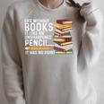 Life Without Books Is Like An Unsharpened Pencil Bookworm Raglan Sleeve Sweatshirt Heather Forest