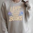 Lift I Can Carry More Books Gym Readers Raglan Sleeve Sweatshirt Heather Forest Lift I Can Carry More Books Gym Readers Raglan Sleeve Sweatshirt Heather Forest
