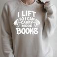 Lift So I Can Carry More Books Book Lover Gym Fitness Raglan Sleeve Sweatshirt Heather Forest