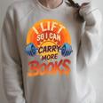 I Lift So I Can Carry More Books Reading Humor Gyming Raglan Sleeve Sweatshirt Heather Forest I Lift So I Can Carry More Books Reading Humor Gyming Raglan Sleeve Sweatshirt Heather Forest