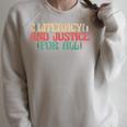 Literacy And Justice For All Teacher Reading Book Lover Men Women Raglan Sleeve Sweatshirt Heather Forest