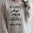 If Lost Please Return To The Library Book Lover Sign & Raglan Sleeve Sweatshirt Heather Forest