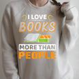 I Love Books More Than People Library Book Lover Raglan Sleeve Sweatshirt Heather Forest I Love Books More Than People Library Book Lover Raglan Sleeve Sweatshirt Heather Forest