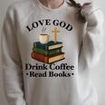 Love God Drink Coffee Read Books Lovers Jesus And Coffee Raglan Sleeve Sweatshirt Heather Forest