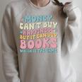 Money Can't Buy Happiness But It Can Buy Books Quote Raglan Sleeve Sweatshirt Heather Forest Money Can't Buy Happiness But It Can Buy Books Quote Raglan Sleeve Sweatshirt Heather Forest