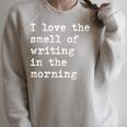 Morning Writing Author Book Journalist Novelist Raglan Sleeve Sweatshirt Heather Forest Morning Writing Author Book Journalist Novelist Raglan Sleeve Sweatshirt Heather Forest