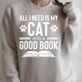All I Need Is My Cat And a Good Book Cat Lover Raglan Sleeve Sweatshirt Heather Forest