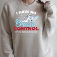 I Have No Cruise Control They Book Themselves Raglan Sleeve Sweatshirt Heather Forest