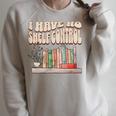 I Have No Shelf Control Bookworm Book Lover Reading Raglan Sleeve Sweatshirt Heather Forest I Have No Shelf Control Bookworm Book Lover Reading Raglan Sleeve Sweatshirt Heather Forest