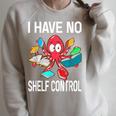 I Have No Shelf Control Reading Books Bookworm Raglan Sleeve Sweatshirt Heather Forest