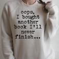 Oops I Bought Another Book I'Ll Never Finish Book Love Comfort Colors Crop Top Raglan Sleeve Sweatshirt Heather Forest