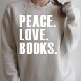 Peace Love Read Books Book Lover n Girls Reading Teacher Raglan Sleeve Sweatshirt Heather Forest