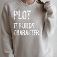 Plot It Builds Character Book English Teacher Reading Raglan Sleeve Sweatshirt Heather Forest Plot It Builds Character Book English Teacher Reading Raglan Sleeve Sweatshirt Heather Forest