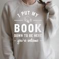 I Put My Book Down To Be Here Readers Bookworm Raglan Sleeve Sweatshirt Heather Forest I Put My Book Down To Be Here Readers Bookworm Raglan Sleeve Sweatshirt Heather Forest